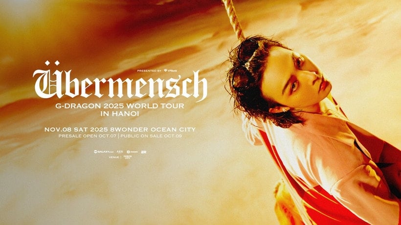 G-DRAGON 2025 WORLD TOUR [Übermensch] IN HANOI, PRESENTED BY VPBANK